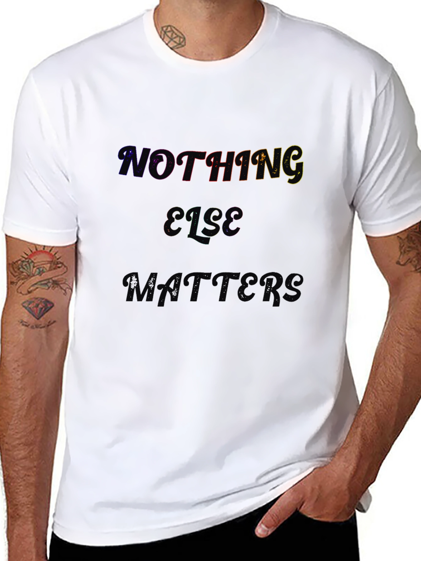 Nothing Else Matters Black T-Shirt