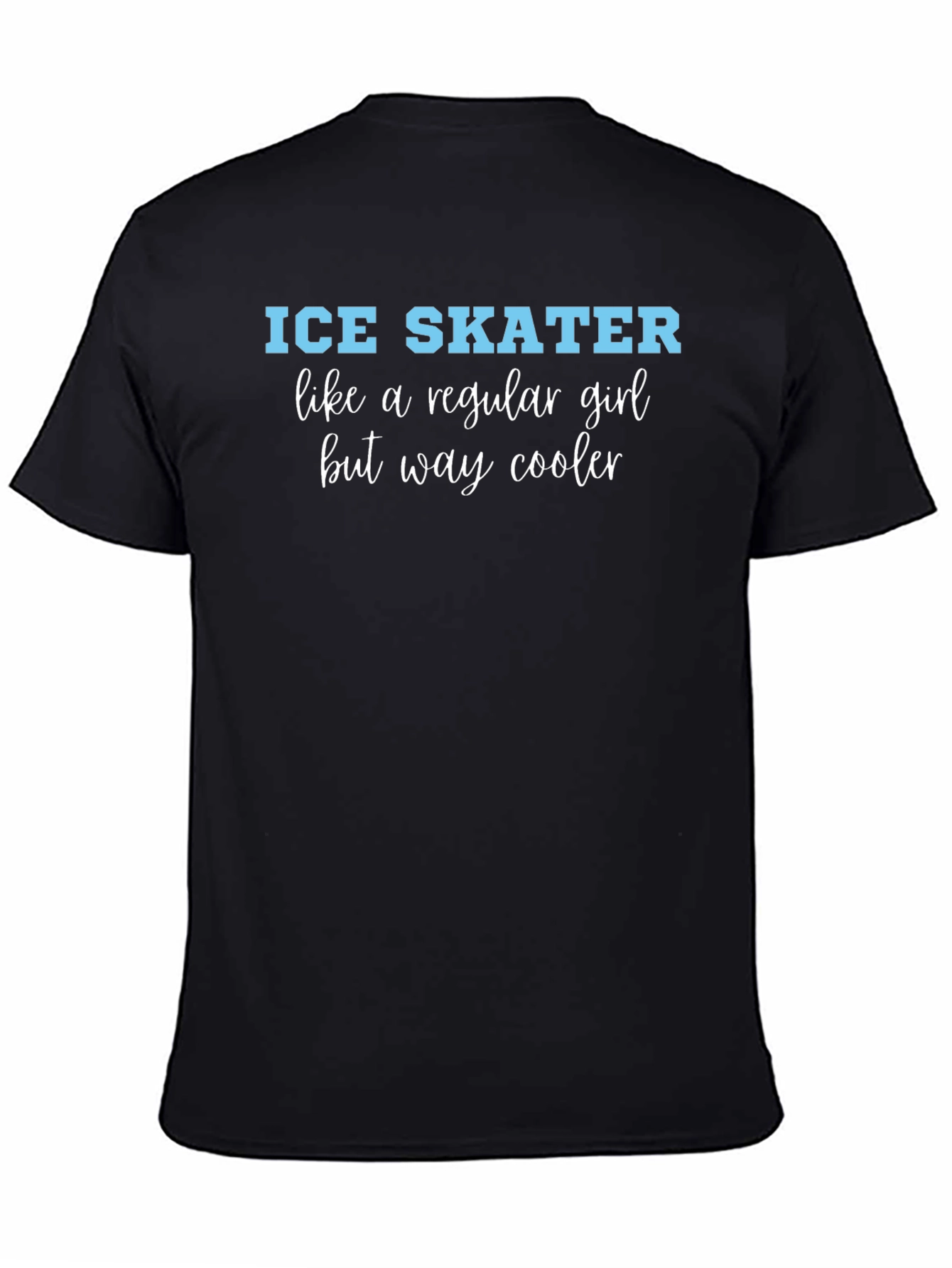 Ice Skater Girl Tee - Funny & Cool Skating T-Shirt