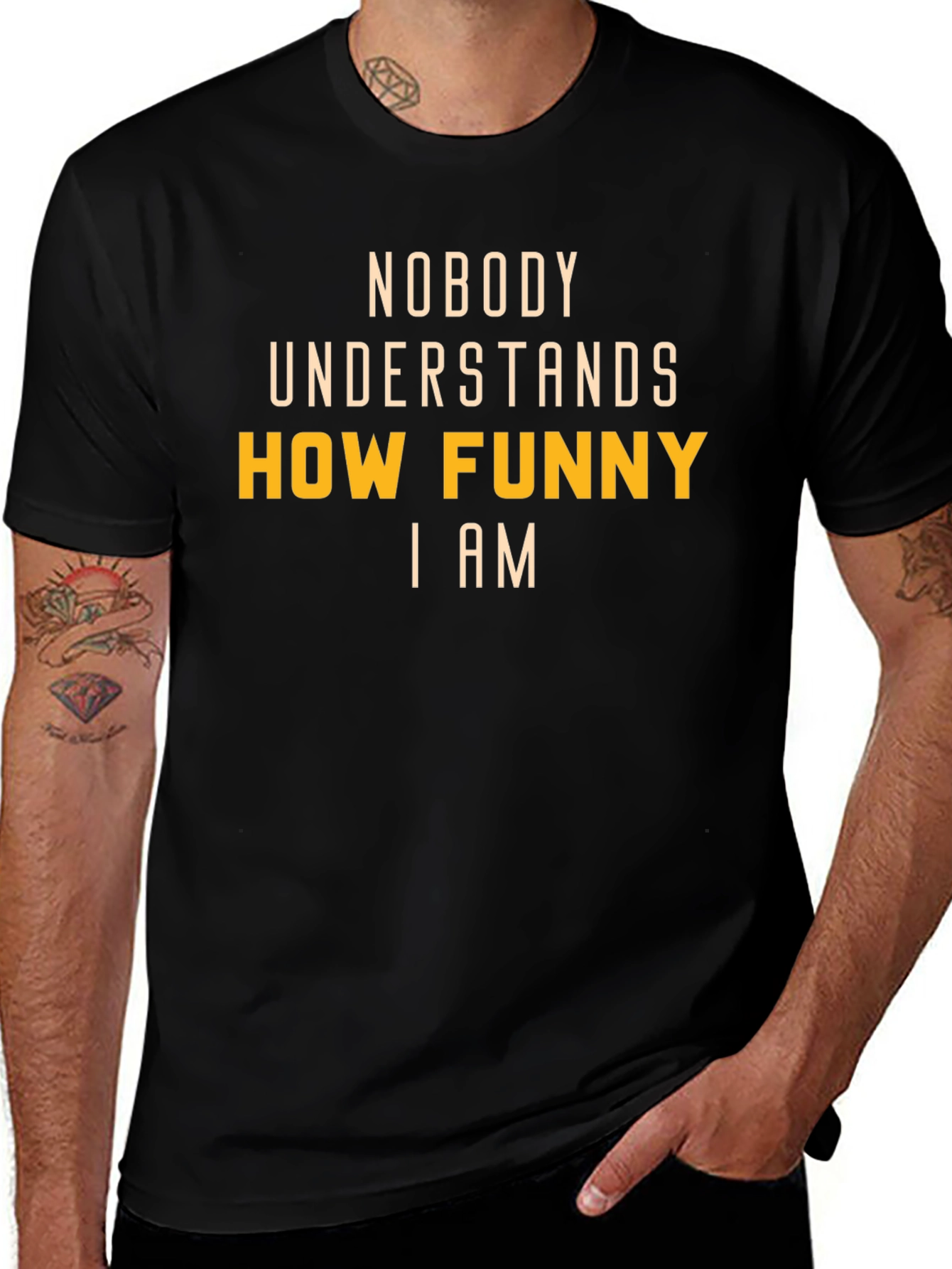 Funny T-Shirt: Nobody Understands How Funny I Am