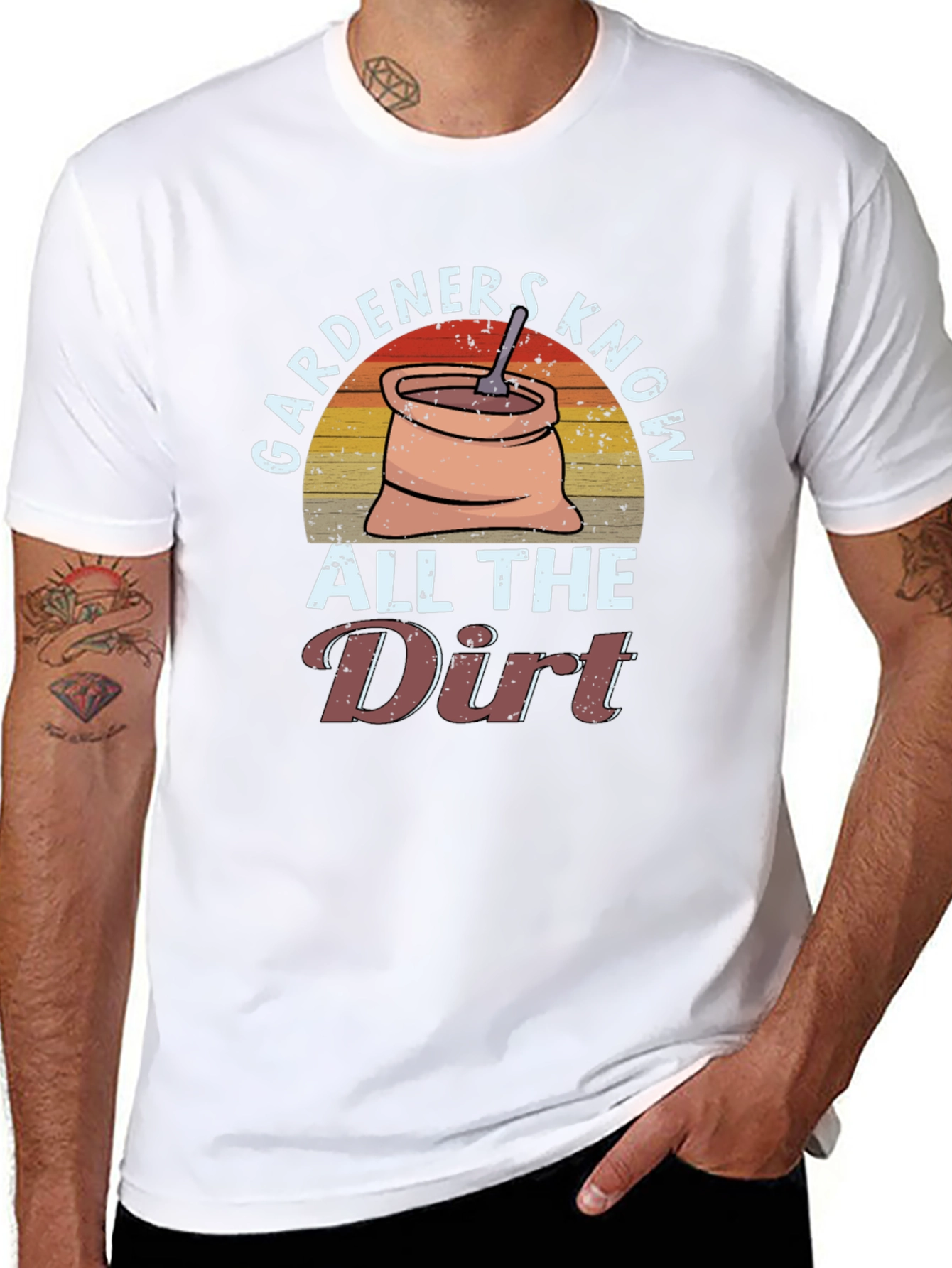 Gardeners Know All the Dirt T-Shirt