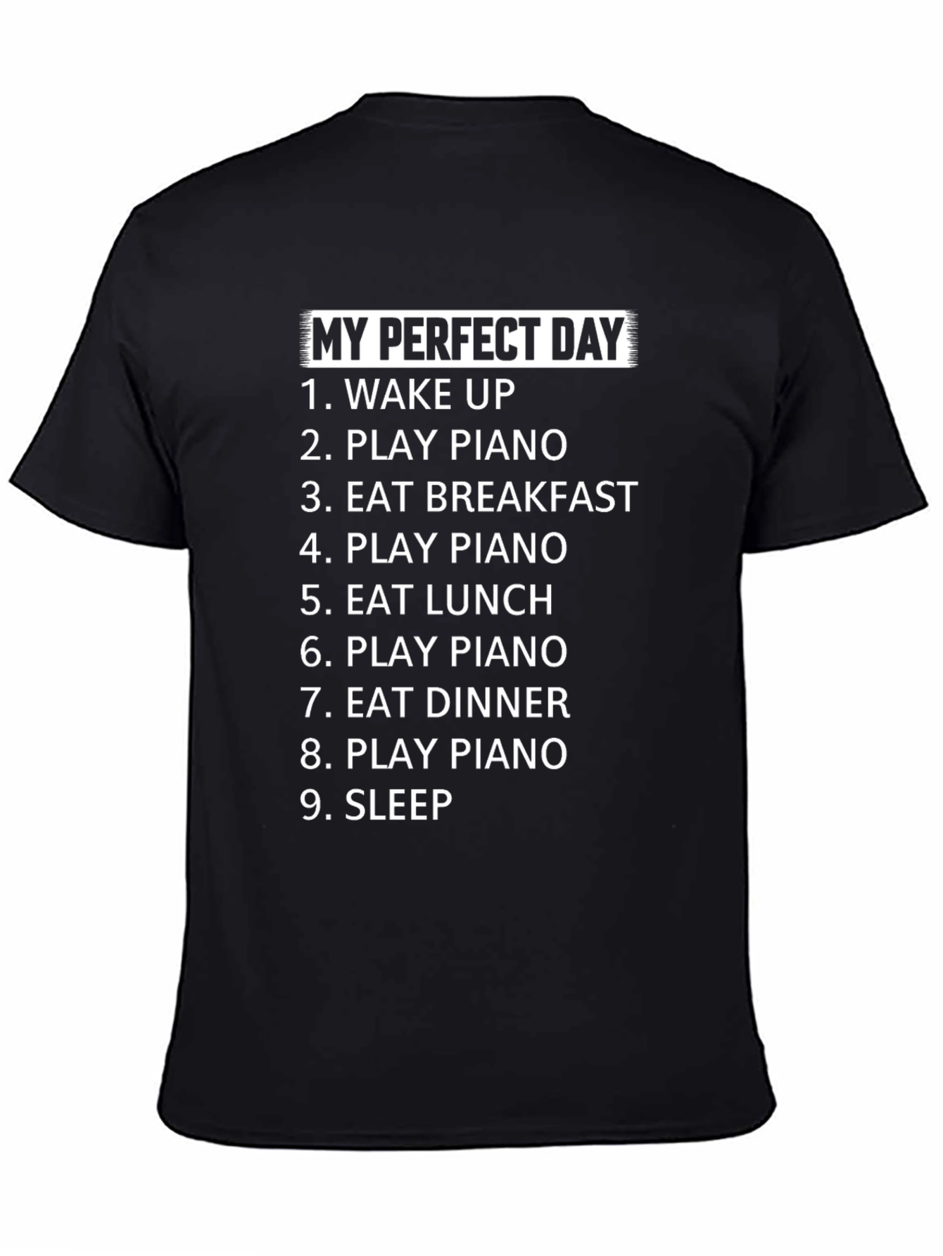 My Perfect Day Piano T-Shirt