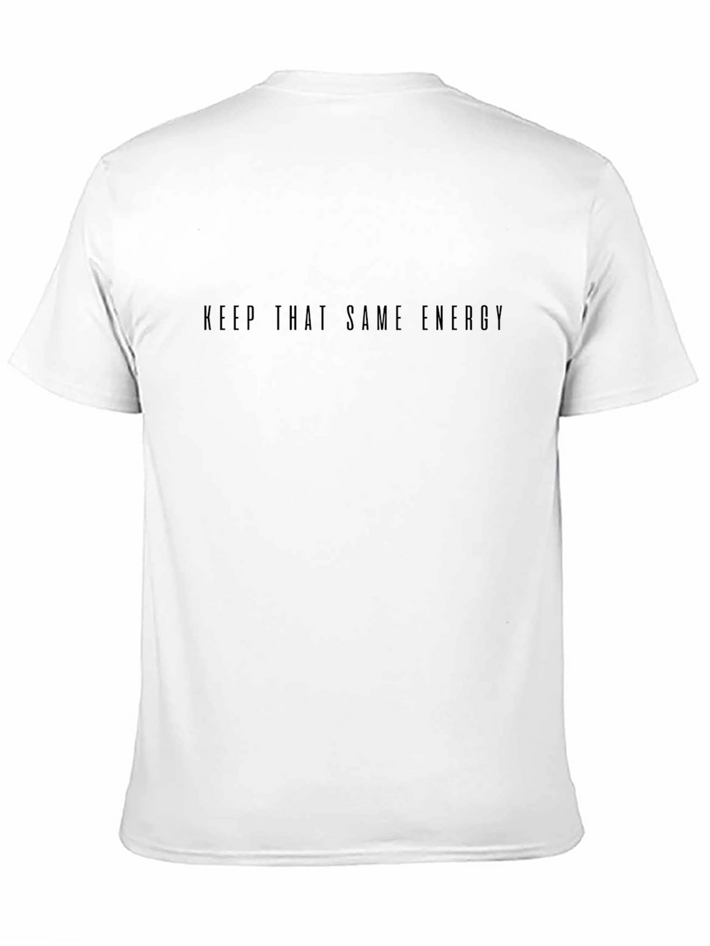 Keep That Same Energy Black Crew Neck T-Shirt