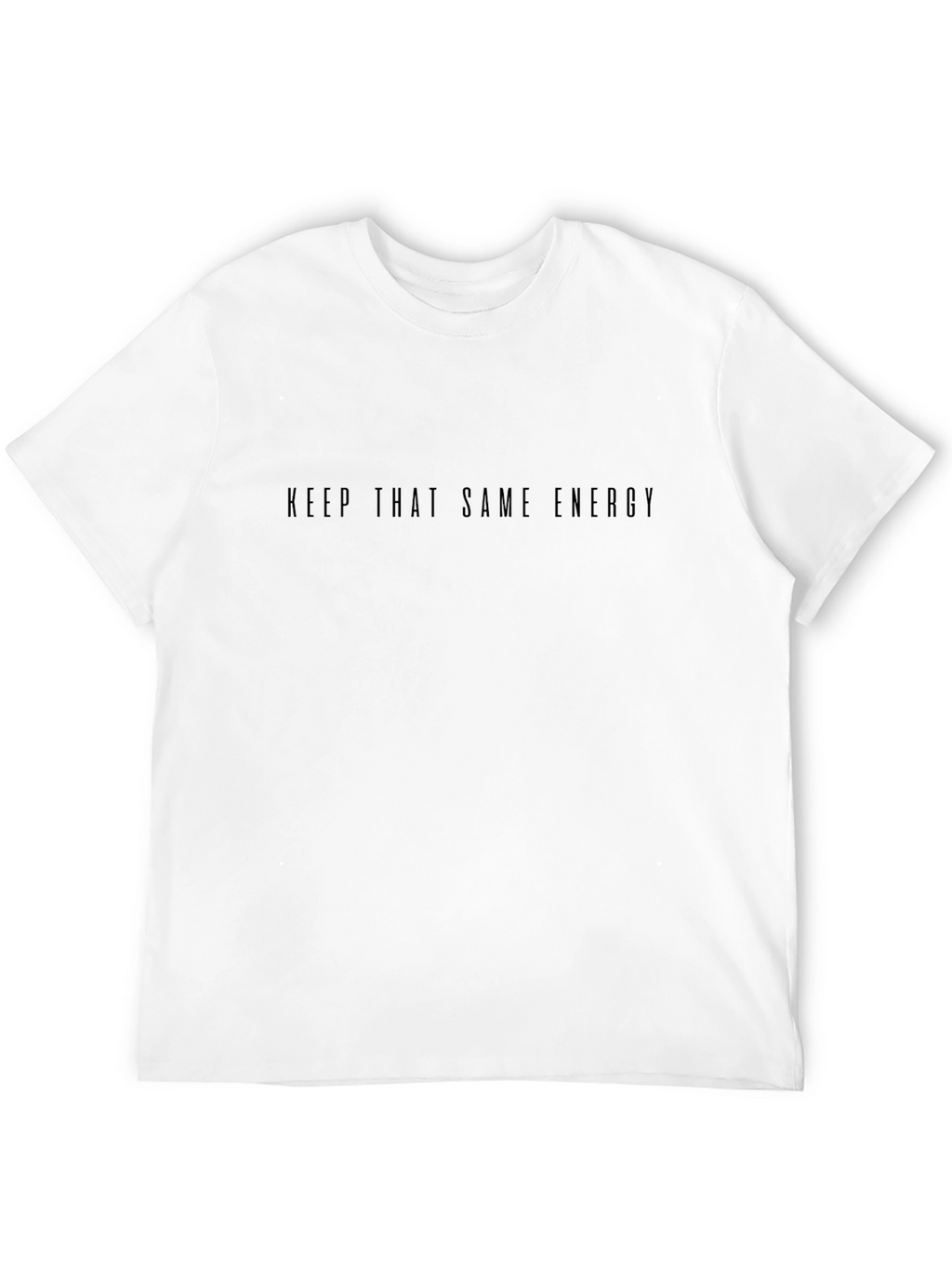 Keep That Same Energy Black Crew Neck T-Shirt
