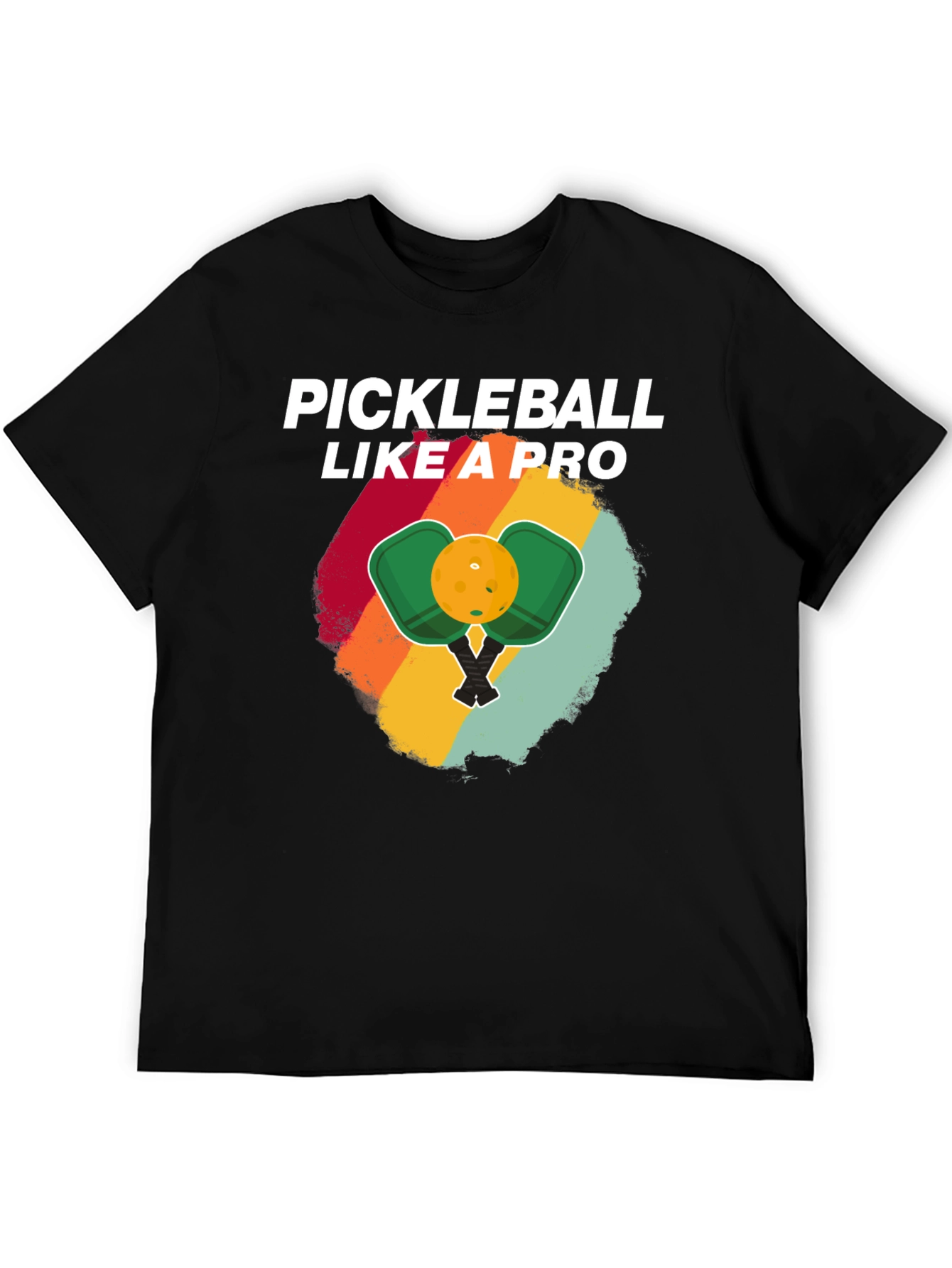 Pickleball Like a Pro T-Shirt