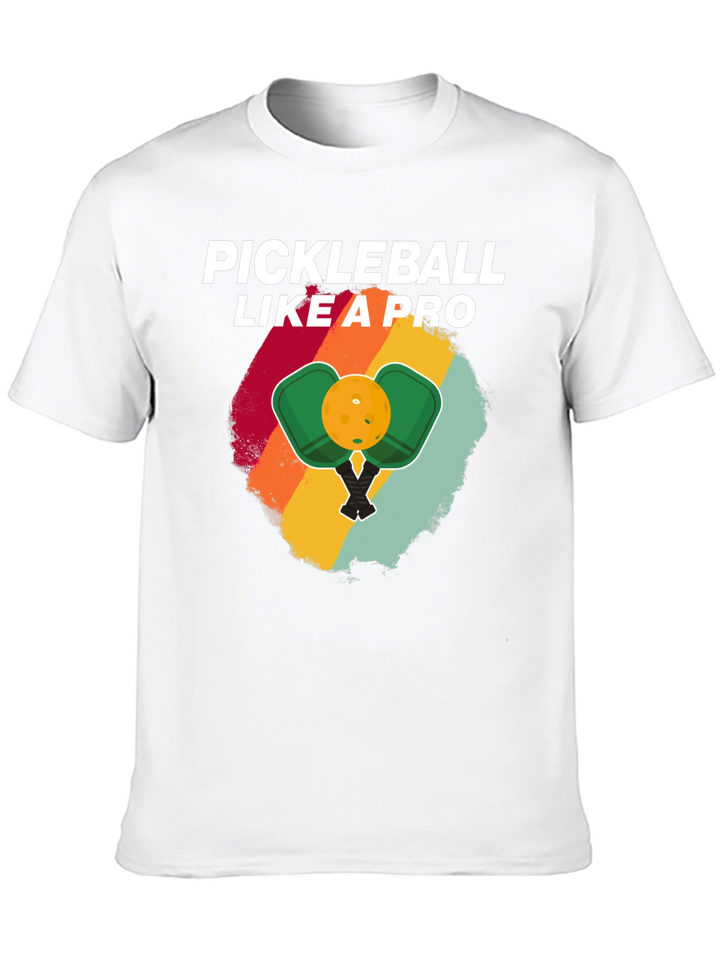 Pickleball Like a Pro T-Shirt