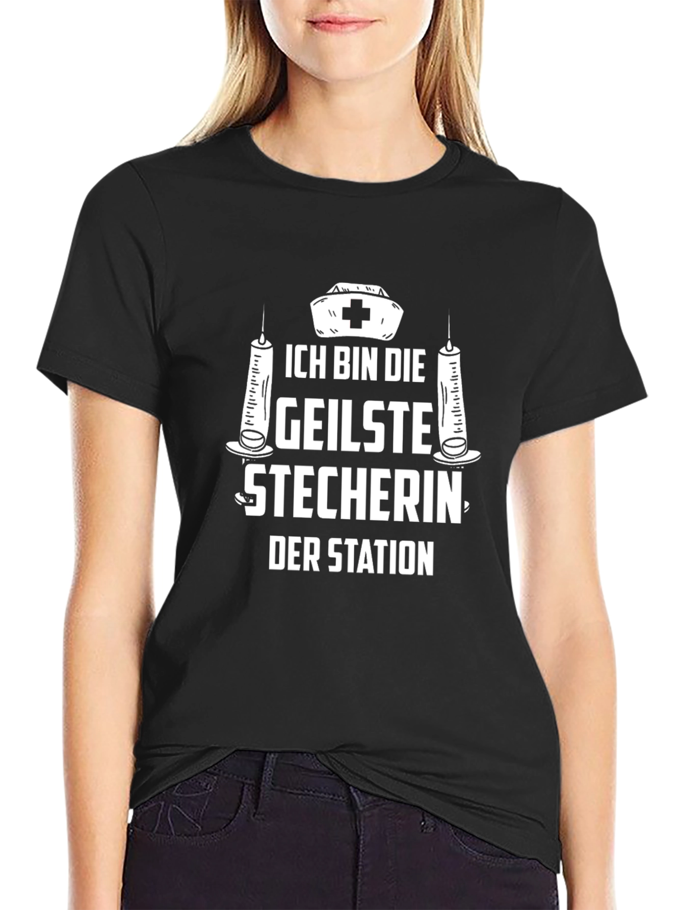 Nurse Humor T-Shirt - Ich Bin Die Geilste Stecherin