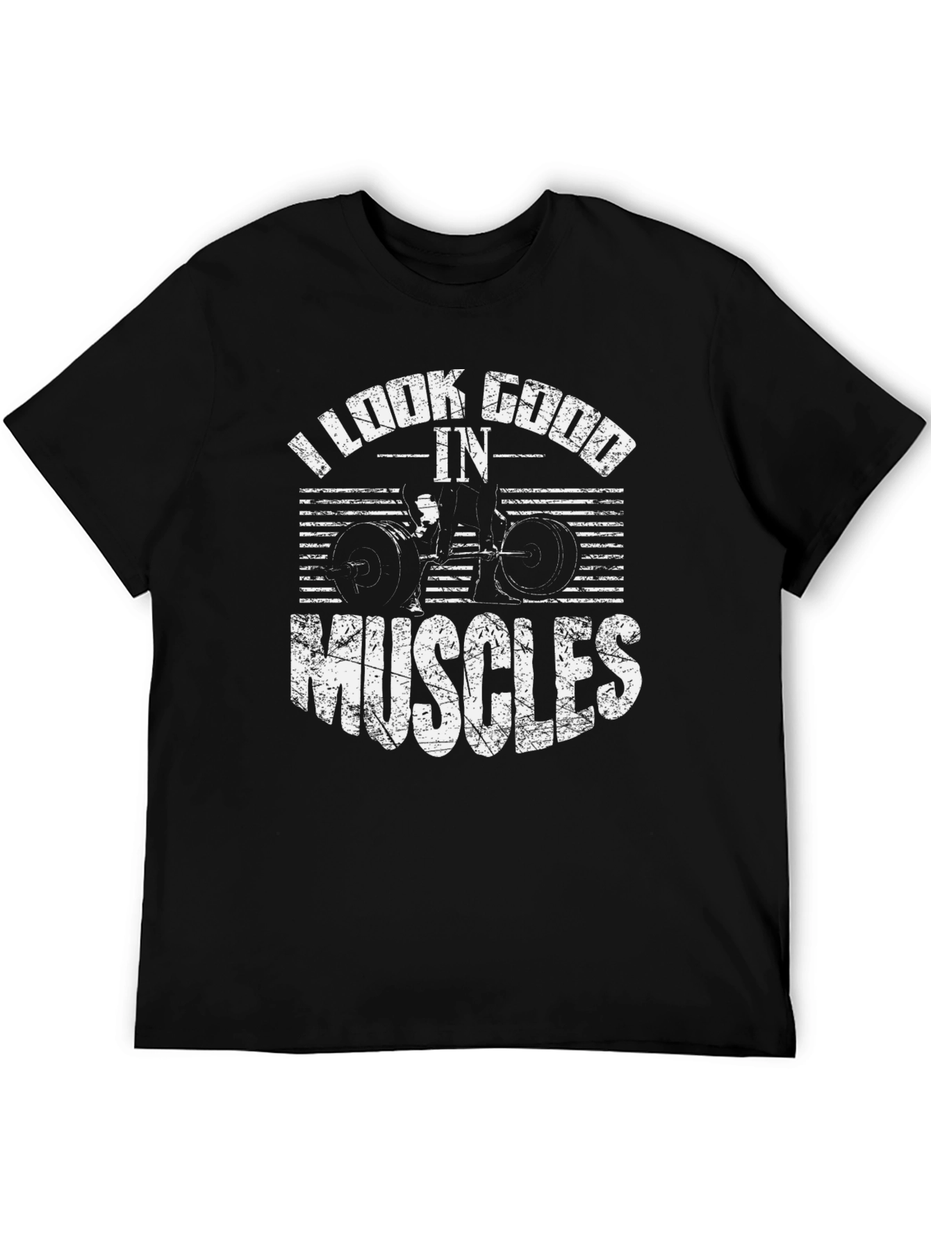 I Look Good In Muscles Black Graphic T-Shirt