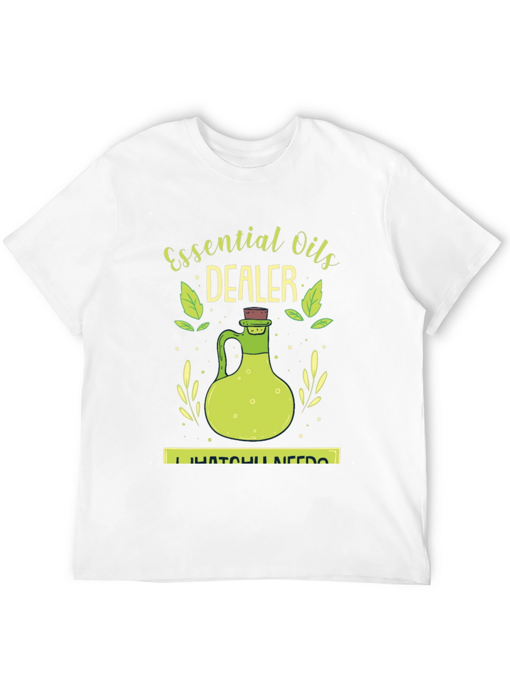 Essential Oils Dealer T-Shirt