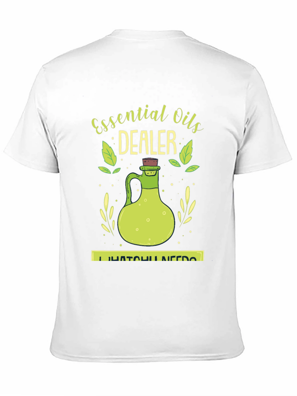 Essential Oils Dealer T-Shirt