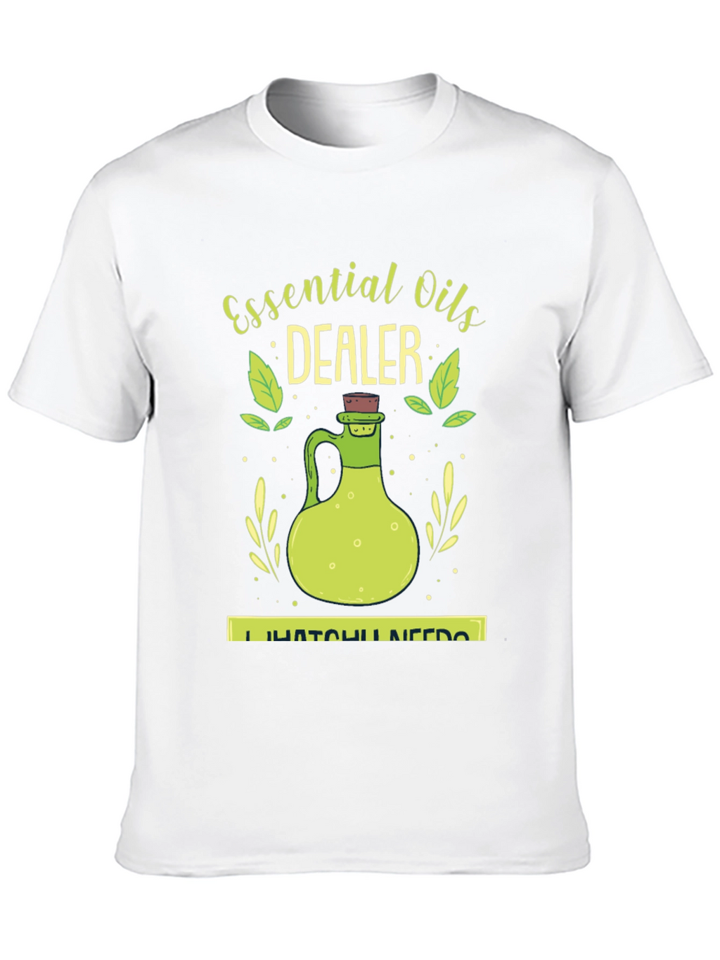 Essential Oils Dealer T-Shirt