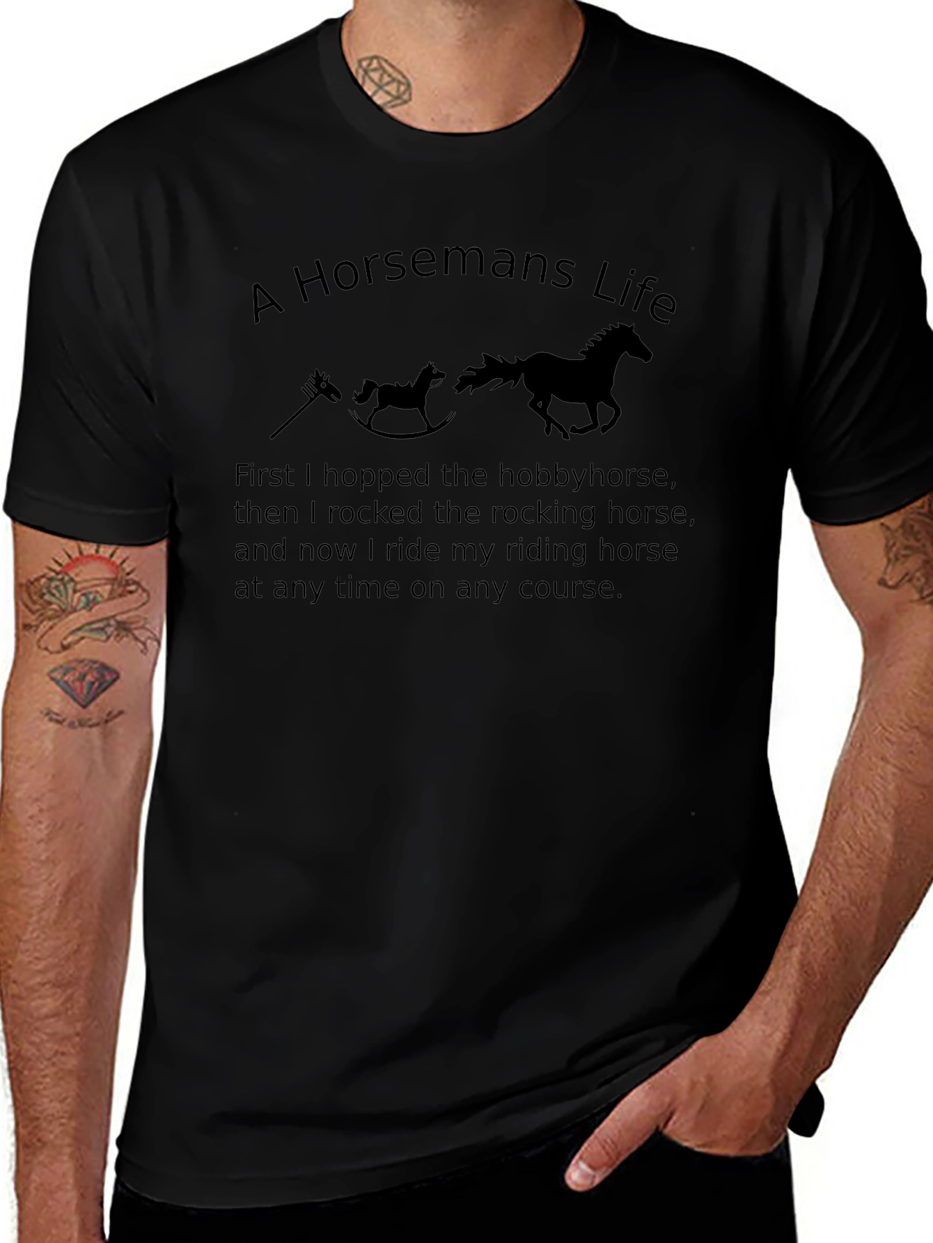 A Horsemans Life Novelty T-Shirt