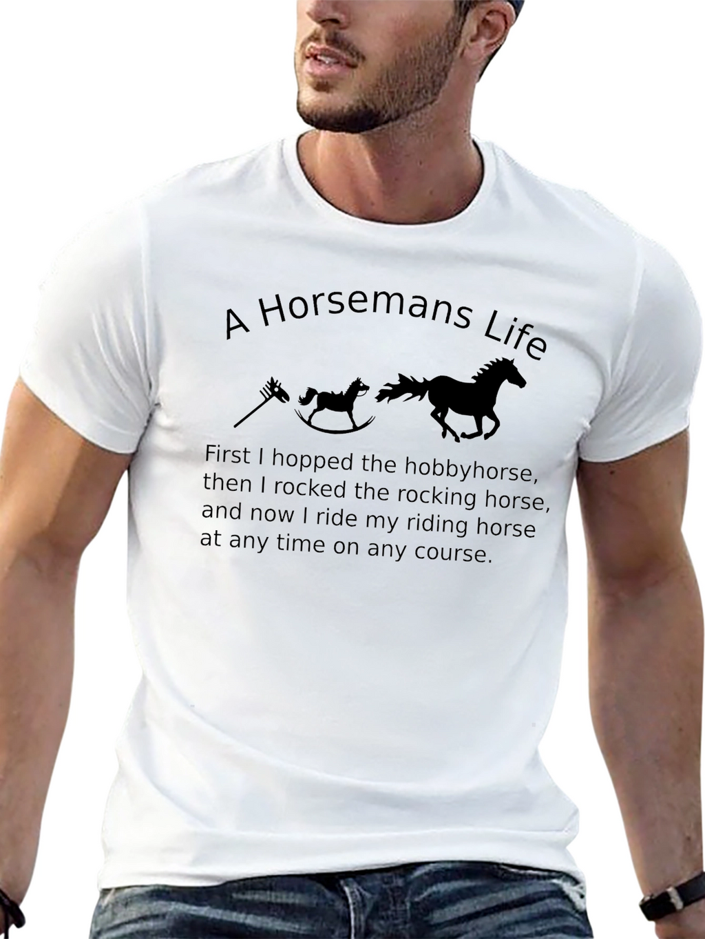 A Horsemans Life Novelty T-Shirt